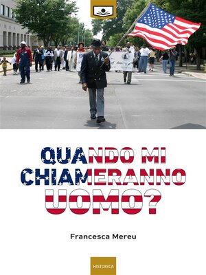 cover image of Quando mi chiameranno uomo?